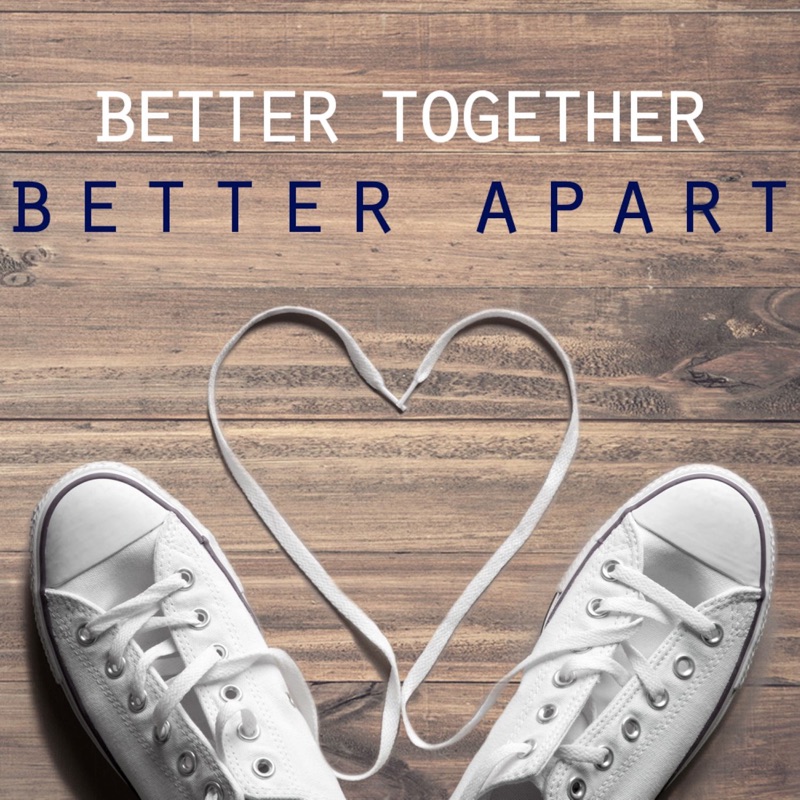 Better альбом. Better together песни. We well Apart аватарка. Well be together песня. You and i together песня