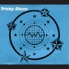 Tricky Disco- EP