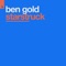 Starstruck - Ben Gold lyrics