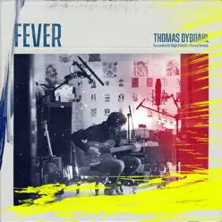 Fever - Thomas Dybdahl Fever - Thomas Dybdahl