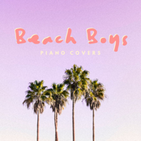 Relaxing Piano Crew - Beach Boys: Best Of - Piano Covers artwork