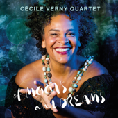 Of Moons and Dreams - Cécile Verny Quartet