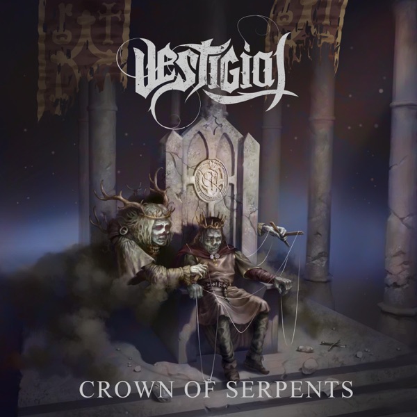 Vestigial - Crown of Serpents (2019)