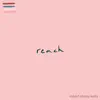 Reach - Single album lyrics, reviews, download