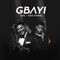 Gbayi - CDQ & Kizz Daniel lyrics