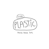 Gork - Plastic