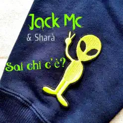 Sai chi c'è? (feat. Shara) - Single - Jack Mc