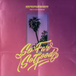 So Far So Good (feat. Ann One & Double K) - Single - Dok2 So Far So Good (feat. Ann One & Double K) - Single - Dok2