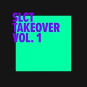 Slct Takeover Vol. 1 artwork