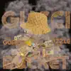 Gucci Bucket - Single album lyrics, reviews, download