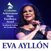 Eva Ayllón: A Lifetime Achievement Music Excellence Award (Academia Latina de Grabación) artwork