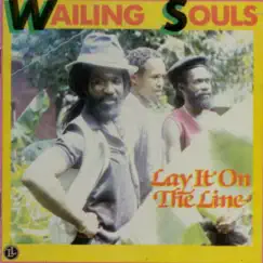 Lay It on the Line by Wailing Souls album reviews, ratings, credits
