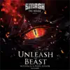 Unleash the Beast song lyrics