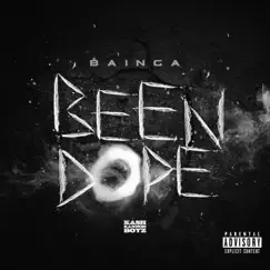 Been Dope by Bainga album reviews, ratings, credits