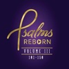 Psalms Reborn - Psalm 104: Praise God, The Creator