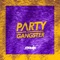 Party De Gangster - Atomic Otro Way lyrics