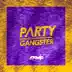 Party De Gangster - Single album cover