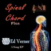 Spinal Chord Plus - EP album lyrics, reviews, download
