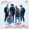 Why Don't We - With You This Christmas  artwork
