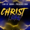 Chirst I Bang (feat. Preacher Man) - Lion of Judah lyrics