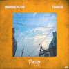 Monthly 15/30, Pt. 02 : Pray - Single