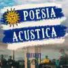 Poesia Acústica Uruguay - Single album lyrics, reviews, download