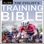 The Cyclist's Training Bible: The World's Most Comprehensive Training Guide (Unabridged)