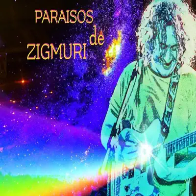 Paraísos de Zigmuri - Single - Rolando Chaparro