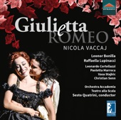 Giulietta e Romeo, Act I: Ah! Tolga il ciel (Live) artwork