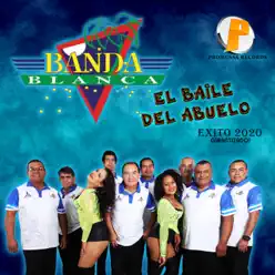 El Baile del Abuelo - Single - La Banda Blanca El Baile del Abuelo - Single - La Banda Blanca