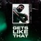 Gets Like That - Grxde A lyrics