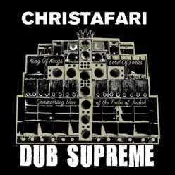 Dub Supreme - Christafari Dub Supreme - Christafari
