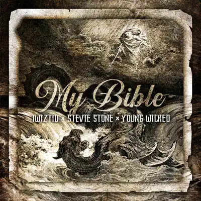 My Bible (feat. Stevie Stone & Young Wicked) - Single - Twiztid