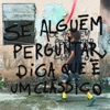 Se Alguém Perguntar, Diga Que É um Clássico - EP