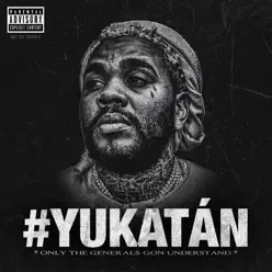 Yukatán - Single - Kevin Gates