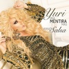 Una Mentira Más by Yuri iTunes Track 1