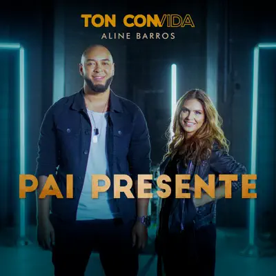 Pai Presente - Single - Aline Barros