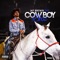 Legendary - Jay Brown the Cowboy Boss lyrics