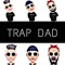 Trap Dad (feat. Lil KaZo) - CHO₽MONEY lyrics