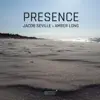 Stream & download Presence - Single