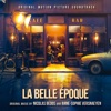 La belle époque (Original Motion Picture Soundtrack)