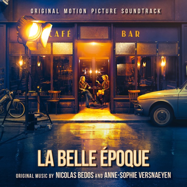 La belle époque (Original Motion Picture Soundtrack) - Multi-interprètes