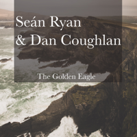 Seán Ryan & Dan Coughlan - The Golden Eagle artwork