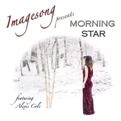 Morning Star (feat. Alexis Cole) - Single by Imagesong album reviews, ratings, credits