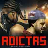 Adictas (feat. Gaviria) song lyrics
