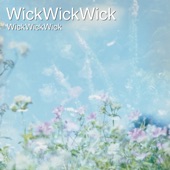 Wickwickwick artwork