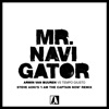 Mr. Navigator (Steve Aoki's 'i Am the Captain Now' Remix) - Single