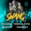 Swang 2021 (feat. Fredde Blæsted) - Single album lyrics, reviews, download