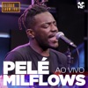 Pelé MilFlows - Relação