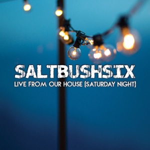 SaltbushSix - Live From Our House (Saturday Night) - Line Dance Musique